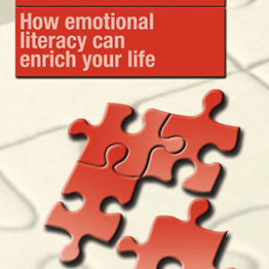 Emotional intelligence: How emotional literacy can enrich your life